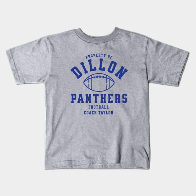 Property of Dillon Panthers Football - Coach Taylor Kids T-Shirt by BodinStreet